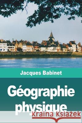Geographie physique Jacques Babinet   9783988811882 Prodinnova - książka