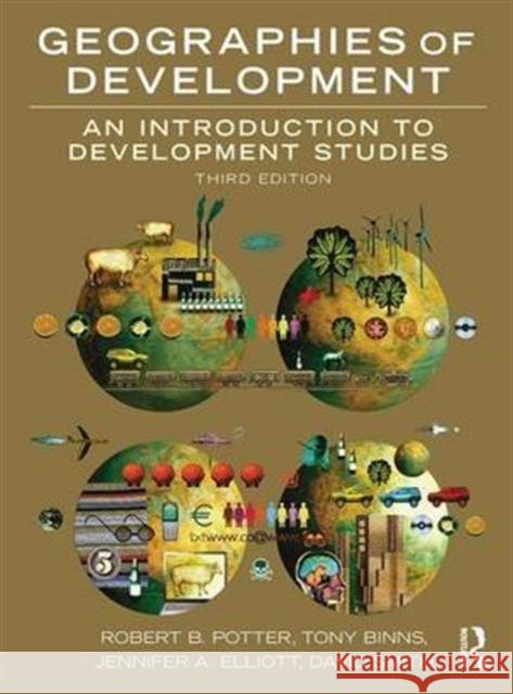 Geographies of Development: An Introduction to Development Studies Potter, Robert|||Binns, Tony|||Elliott, Jennifer A. 9781138170292  - książka