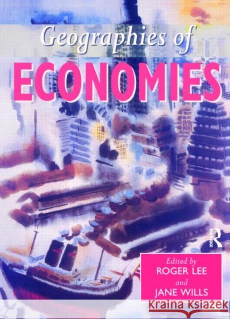 Geographies of Economies R Lee 9780340677162  - książka