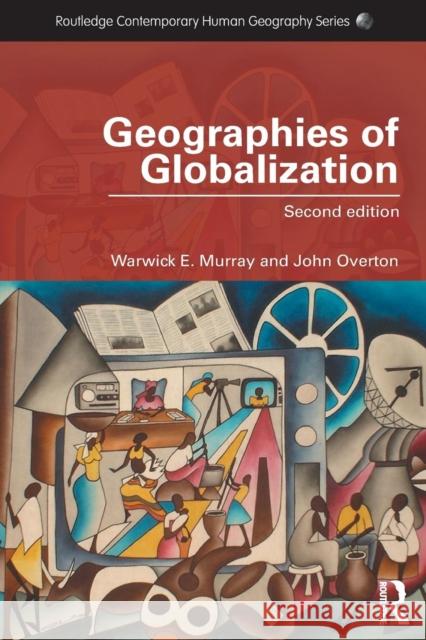 Geographies of Globalization Warwick Murray 9780415567626 Routledge - książka