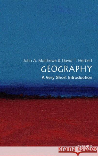Geography: A Very Short Introduction John A Matthews 9780199211289 Oxford University Press - książka