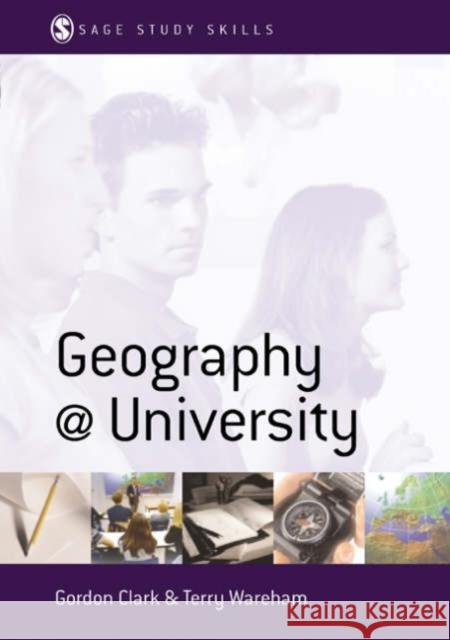 Geography at University: Making the Most of Your Geography Degree and Courses Clark, Gordon 9780761940258 Sage Publications - książka