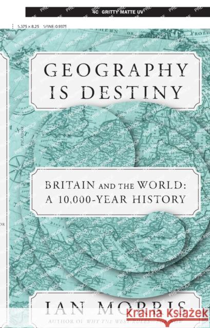 Geography Is Destiny Ian Morris 9781250872197 Picador - książka