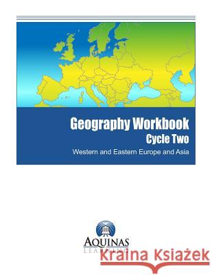 Geography Workbook, Cycle Two, Western and Eastern Europe and Asia J. Bruce Jones J. Bruce Jones 9781492292807 Createspace - książka