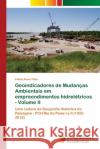 Geoindicadores de Mudanças Ambientais em empreendimentos hidrelétricos - Volume II Alves Filho, Edson 9786139636587 Novas Edicioes Academicas
