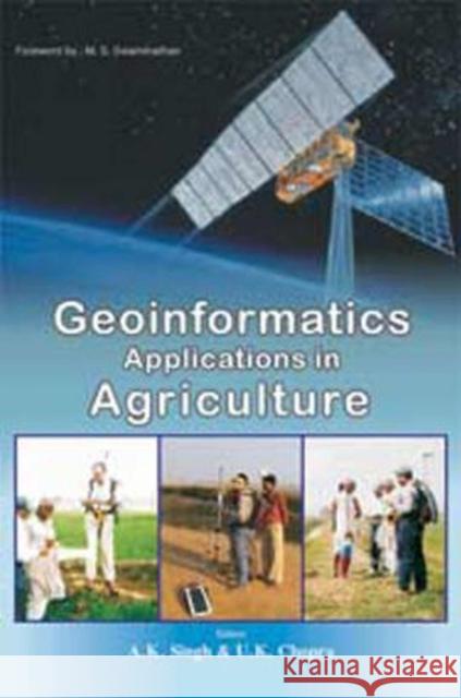 Geoinformatics Applications in Agriculture Anil Kumar Singh & Usha Kiran Chopra 9788119215454 New India Publishing Agency - książka