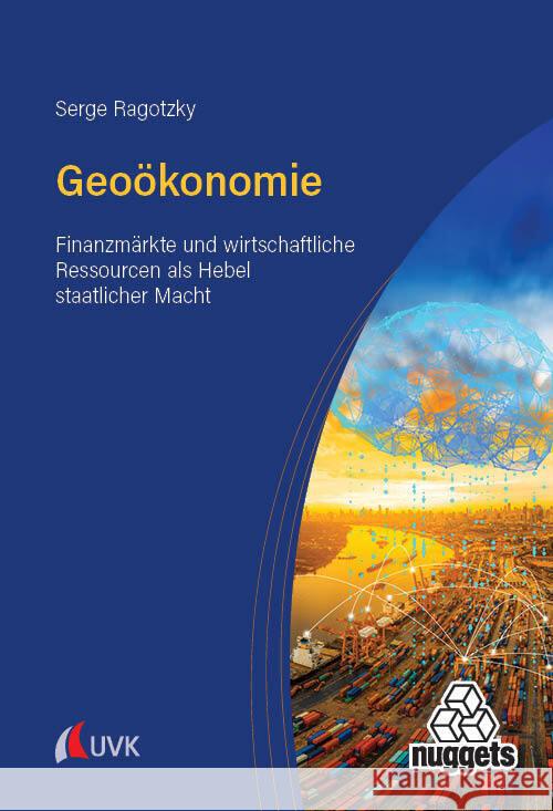 Geoökonomie Ragotzky, Serge 9783381146611 UVK - książka
