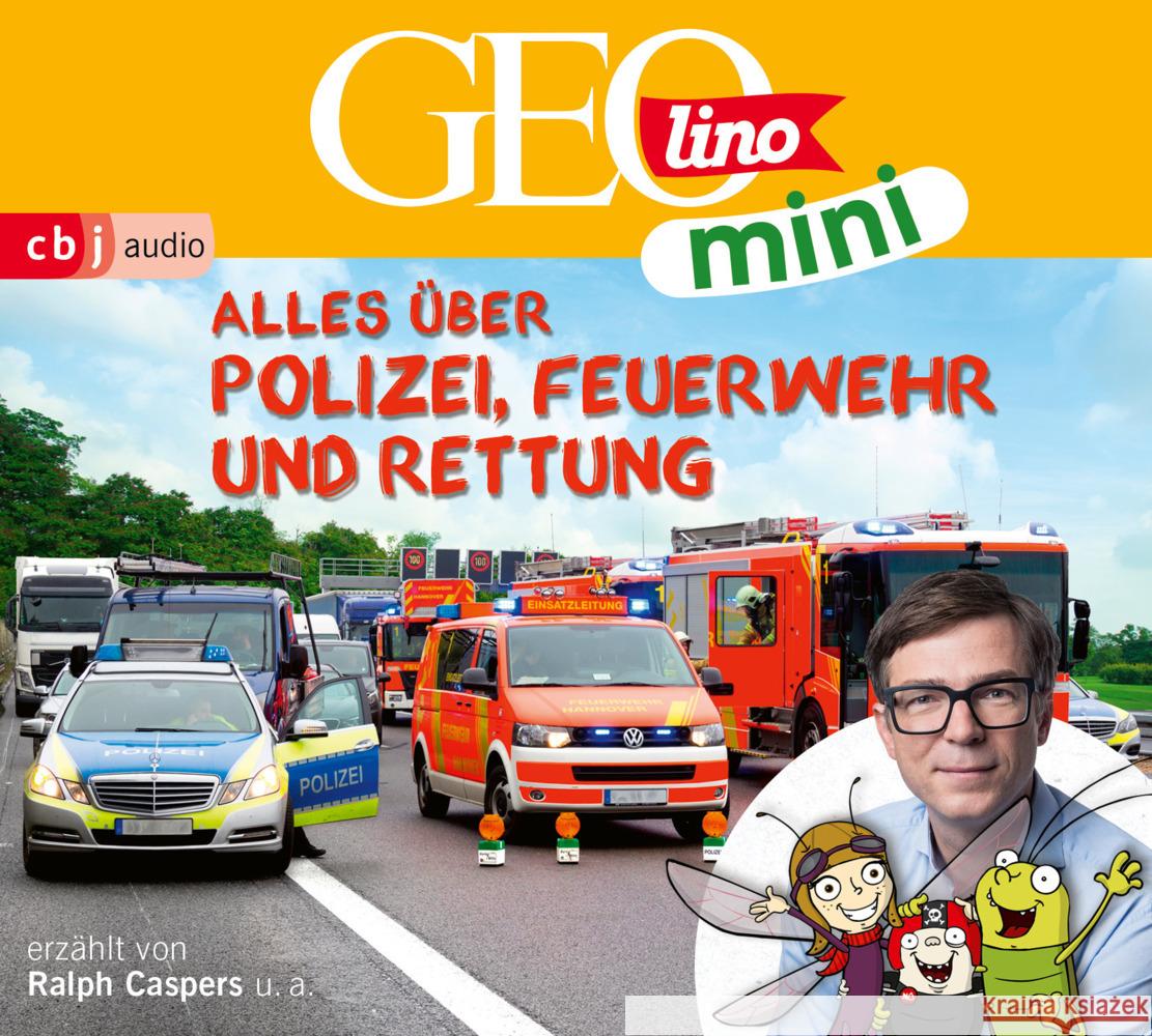 GEOLINO MINI: Alles über Polizei, Feuerwehr und Rettung, 1 Audio-CD Dax, Eva, Kammerhoff, Heiko, Versch, Oliver 9783837163704 cbj audio - książka