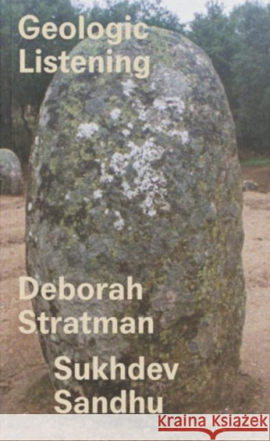 Geologic Listening Sukhdev Sandhu 9798989327010 UnionDocs Center for Documentary Art - książka