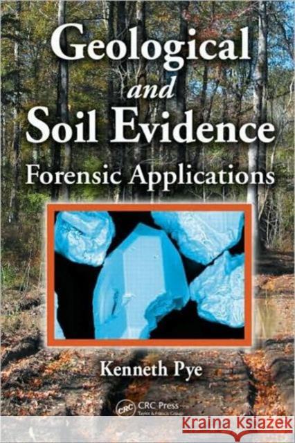 Geological and Soil Evidence: Forensic Applications Pye, Kenneth 9780849331466 CRC - książka