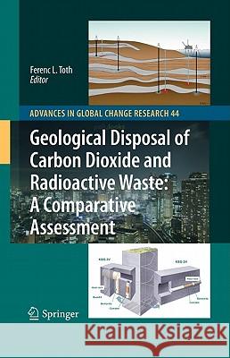 Geological Disposal of Carbon Dioxide and Radioactive Waste: A Comparative Assessment Ferenc L. Toth 9789048187119 Springer - książka