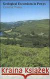 Geological Excursions in Powys  9780708312179 UNIVERSITY OF WALES PRESS