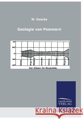 Geologie Von Pommern W. Deecke 9783846005835 Salzwasser-Verlag Gmbh - książka