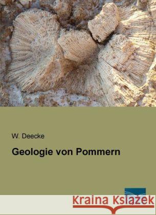 Geologie von Pommern Deecke, W. 9783956923180 Fachbuchverlag-Dresden - książka