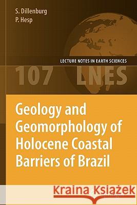 Geology and Geomorphology of Holocene Coastal Barriers of Brazil Sergio R. Dillenberg Patrick Hesp 9783642063992 Springer - książka