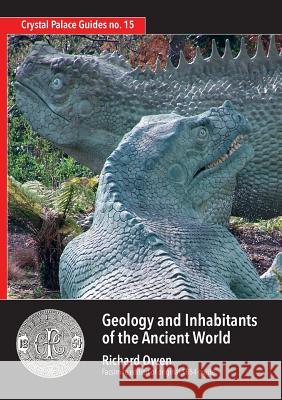 Geology and Inhabitants of the Ancient World Richard Owen 9781906267360 Euston Grove Press - książka