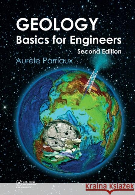 Geology: Basics for Engineers, Second Edition Aurele Parriaux 9781138096622 CRC Press - książka