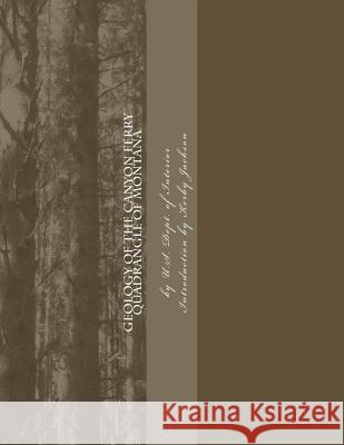 Geology of the Canyon Ferry Quadrangle of Montana U. S. Dept of Interior Kerby Jackson 9781540471482 Createspace Independent Publishing Platform - książka