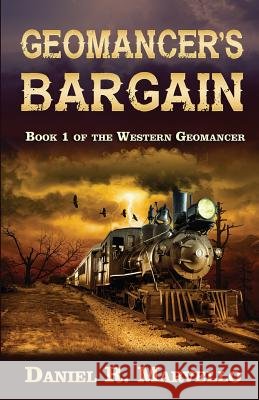 Geomancer's Bargain Daniel R Marvello 9781610380416 Magic Fur Press - książka