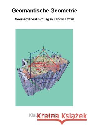 Geomantische Geometrie: Geometriebestimmung in Landschaften Klaus Piontzik 9783755742111 Books on Demand - książka