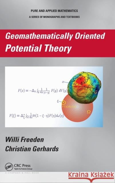 Geomathematically Oriented Potential Theory  9781439895429  - książka