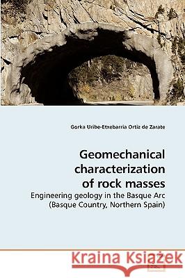Geomechanical characterization of rock masses Uribe-Etxebarria Ortiz De Zarate, Gorka 9783639233063 VDM Verlag - książka