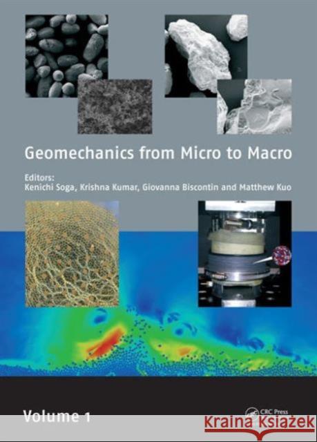 Geomechanics from Micro to Macro Kenichi Soga 9781138027077 CRC Press - książka