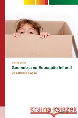 Geometria na Educação Infantil Souza, Simone 9783639895759 Novas Edicoes Academicas - książka