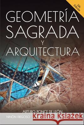 Geometria Sagrada y Arquitectura Ninon Fregoso Michael Rice Dan Winter 9781087022581 Independently Published - książka