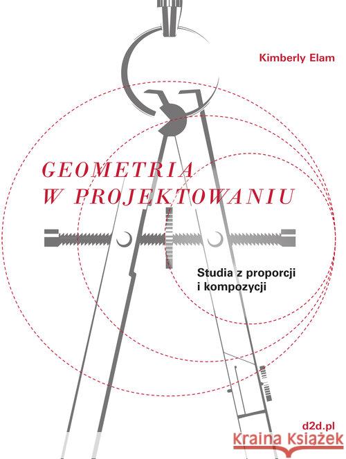 Geometria w projektowaniu. Kimberly Elam 9788395038273 D2D.pl - książka