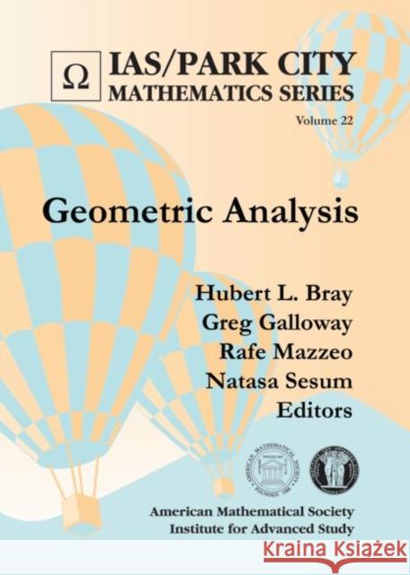 Geometric Analysis Hubert L. Bray Greg Galloway Rafe Mazzeo 9781470423131 American Mathematical Society - książka