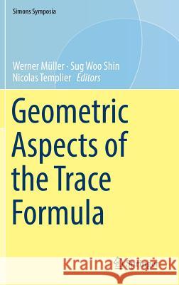 Geometric Aspects of the Trace Formula  9783319948324 Springer - książka