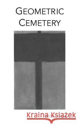 Geometric Cemetery Robert C. Lawson 9781547218622 Createspace Independent Publishing Platform - książka