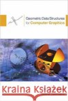 Geometric Data Structures for Computer Graphics Elmar Langetepe Gabriel Zachmann 9781568812359 A K PETERS