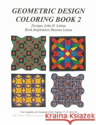 Geometric Design Coloring Book 2 John H. Lettau 9781492774136 Createspace Independent Publishing Platform - książka