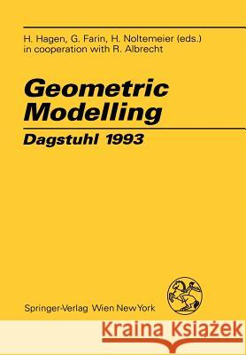 Geometric Modelling: Dagstuhl 1993 Albrecht, R. 9783211826669 Springer-Verlag - książka