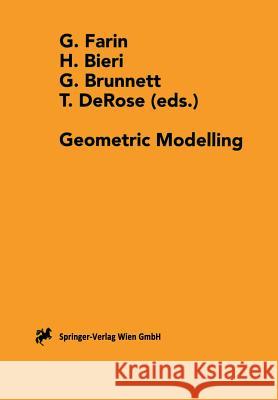 Geometric Modelling: Dagstuhl 1996 Farin, Gerald 9783211832073 Springer - książka