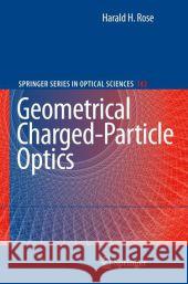 Geometrical Charged-Particle Optics Harald H. Rose 9783642099441 Not Avail - książka