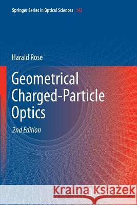 Geometrical Charged-Particle Optics Harald Rose   9783642427879 Springer - książka