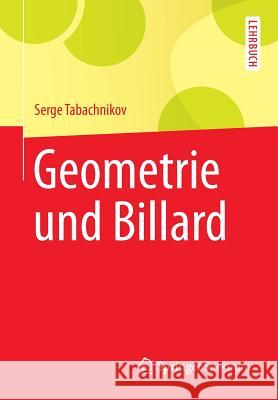 Geometrie Und Billard Sergei Tabachnikov Micaela Krieger-Hauwede 9783642319242 Springer Spektrum - książka