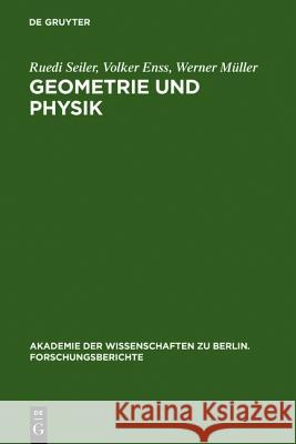 Geometrie und Physik Werner Muller Ruedi Seiler Volker Ena 9783110139440 Walter de Gruyter - książka