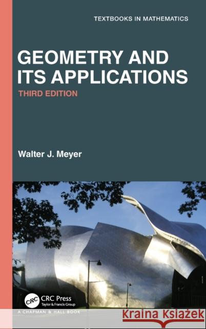 Geometry and Its Applications Walter J. Meyer 9780367187989 CRC Press - książka