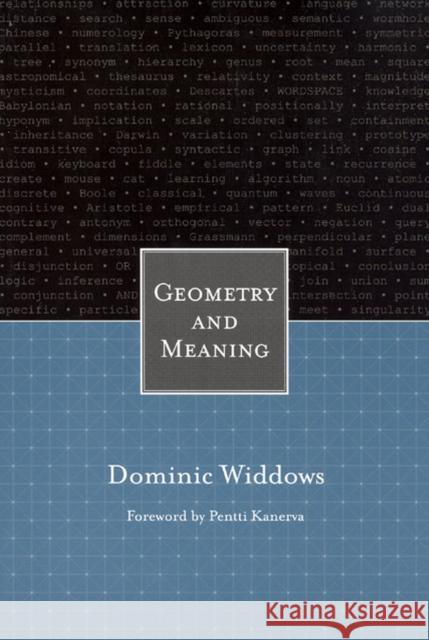 Geometry and Meaning: Volume 172 Widdows, Dominic 9781575864488 Center for the Study of Language and Informat - książka