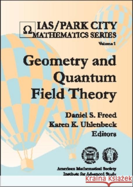 Geometry and Quantum Field Theory  9780821804001 AMERICAN MATHEMATICAL SOCIETY - książka