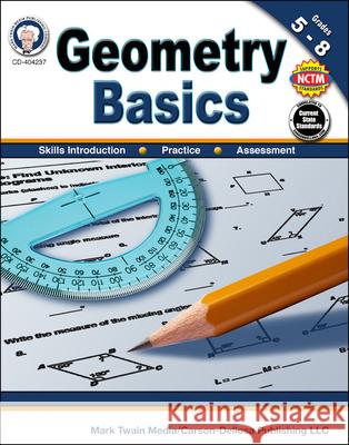 Geometry Basics, Grades 5 - 8 Schyrlet Cameron Carolyn Craig 9781622235827 Mark Twain Media - książka