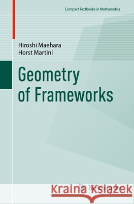 Geometry of Frameworks Horst Martini 9783032198617 Birkhauser - książka