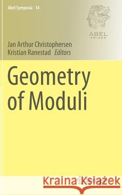 Geometry of Moduli Jan Christophersen Kristian Ranestad 9783319948805 Springer - książka