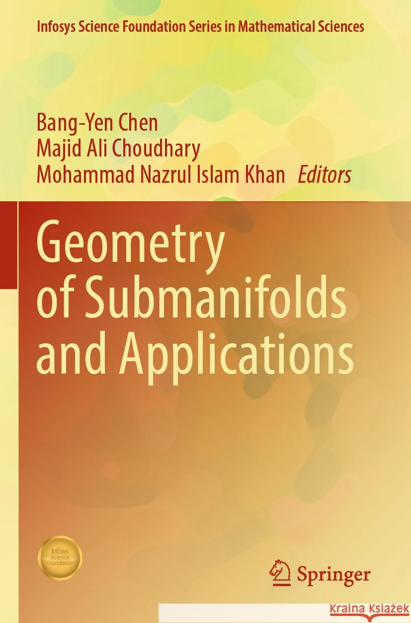 Geometry of Submanifolds and Applications  9789819997527 Springer Nature Singapore - książka