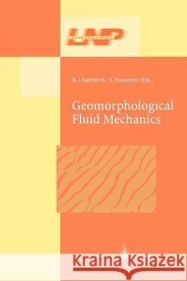 Geomorphological Fluid Mechanics N. J. Balmforth A. Provenzale 9783642076930 Not Avail - książka