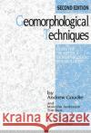 Geomorphological Techniques Andrew S. Goudie John Lewin Keith Richards 9780415119399 Routledge